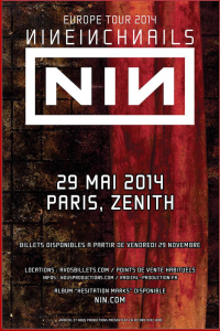 Nine Inch Nails @ Le Zénith - Paris, France [29/05/2014]