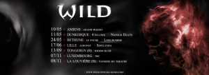 W.I.L.D. @ Le Poche - Béthune , France [24/05/2014]