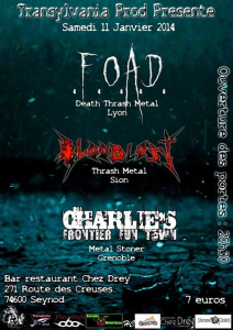 .F.O.A.D. @ Chez Drey - Seynod, France [11/01/2014]