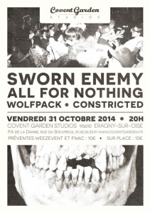 Sworn Enemy @ Le Covent Garden  - Eragny, France [31/10/2014]