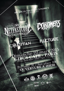 Netfastcore @ Le Gibus - Paris, France [22/03/2015]
