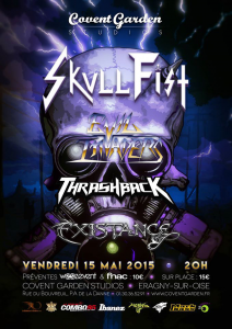 Skull Fist @ Le Covent Garden  - Eragny, France [15/05/2015]