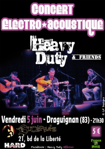 Heavy Duty - Electro-Acoustique @ Le Bucéphale - Draguignan, France [05/06/2015]