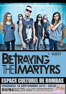 Betraying The Martyrs @ Espace Culturel - Rombas, France [18/09/2015]