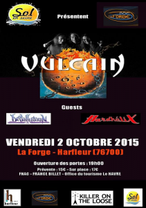 Vulcain @ La Forge - Harfleur, France [02/10/2015]