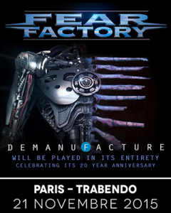 Fear Factory @ Le Trabendo - Paris, France [21/11/2015]
