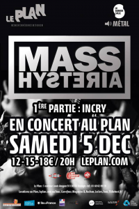 Mass Hysteria @ Le Plan - Ris Orangis, France [05/12/2015]