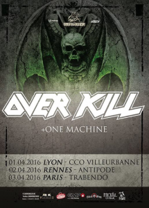 Overkill @ L'Antipode - Rennes, France [02/04/2016]