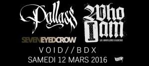 Pallass @ Le Void (Ex Heretic Club) - Bordeaux, France [12/03/2016]