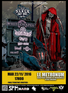 Impericon Never Say Die 2016 @ Le Metronum - Toulouse, France [22/11/2016]