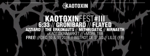 Kaotoxin Fest #III @ Le Bistrot de St So - Lille, France [11/12/2016]