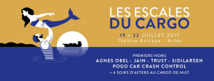 Festival Les Escales Du Cargo @ Le Théâtre Antique  - Arles, France [22/07/2017]