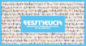 Festi'Neuch @ Neuchâtel, Suisse [15/06/2017]