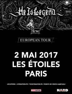 He Is Legend @ Les Etoiles - Paris, France [02/05/2017]