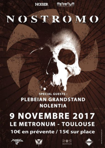 Nostromo @ Le Metronum - Toulouse, France [09/11/2017]