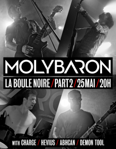 Molybaron @ La Boule Noire - Paris, France [25/05/2018]