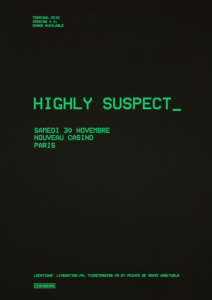 Highly Suspect @ Le Nouveau Casino - Paris, France [30/11/2019]