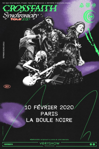 Crossfaith @ La Boule Noire - Paris, France [10/02/2020]