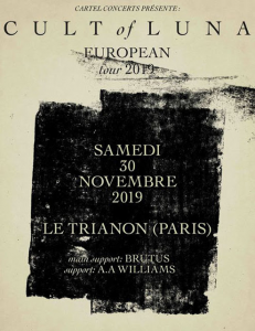 Cult of Luna @ Le Trianon - Paris, France [30/11/2019]