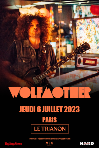 Wolfmother @ Le Trianon - Paris, France [06/07/2023]