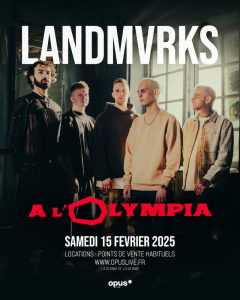 Landmvrks @ L'Olympia - Paris, France [15/02/2025]