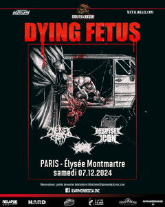 Dying Fetus @ L'Elysée Montmartre - Paris, France [07/12/2024]