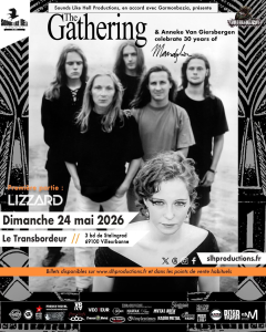 The Gathering (avec Anneke van Giersbergen) @ Le Transbordeur - Villeurbanne, France [24/05/2026]