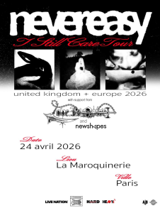 Never Easy @ La Maroquinerie - Paris, France [24/04/2026]