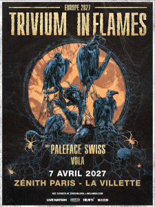 Trivium & In Flames @ Le Zénith Paris-La Villette - Paris, France [07/04/2027]