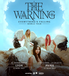 The Warning @ Le Zénith Paris-La Villette - Paris, France [23/03/2027]