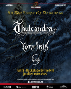 Thulcandra @ Backstage By The Mill - Paris, France [25/03/2027]