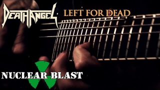 DEATH ANGEL : "Left For Dead"  