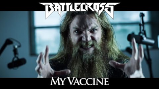 BATTLECROSS : "My Vaccine" 