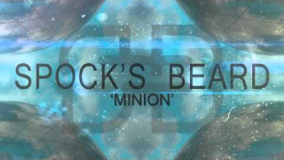 SPOCK'S BEARD : "Minion" (Lyric Video) 
