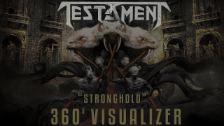 TESTAMENT "Stronghold" (360 Visualizer)