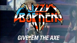 LIZZY BORDEN "Give 'Em The Axe"