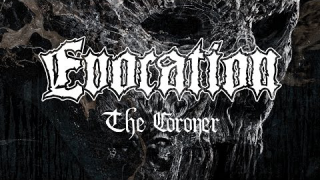 EVOCATION "The Coroner" (Audio)