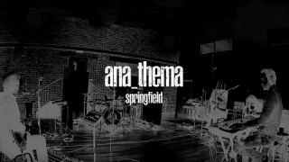 ANATHEMA "Springfield" (Audio)