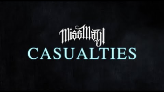 MISS MAY I • "Casualties" (Audio)
