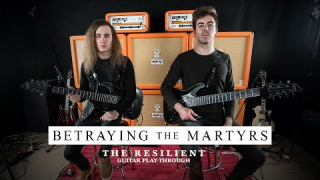BETRAYING THE MARTYRS • "The Resilient" (Guitar Play Through)