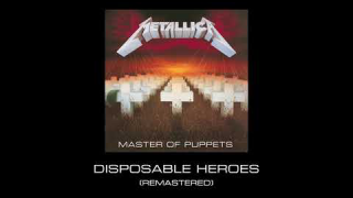 METALLICA • "Disposable Heroes" (Audio - Remasterisé)
