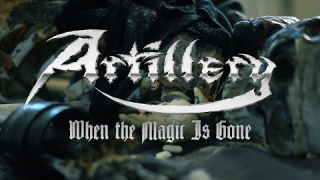 ARTILLERY • "When The Magic Is Gone"