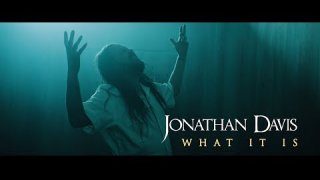 Jonathan Davis • "What It Is"