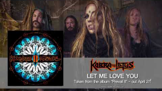 KOBRA AND THE LOTUS • "Let Me Love You" (Audio)