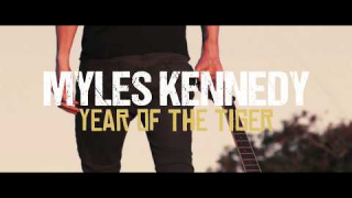 Myles Kennedy • "Year Of The Tiger" (Mini Documentaire)
