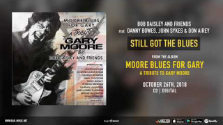 Bob Daisley & Friends feat. Danny Bowes, John Sykes & Don Airey • "Still Got The Blues" (Gary Moore cover - Audio)