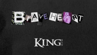 KING 810 • "Braveheart" (Audio)