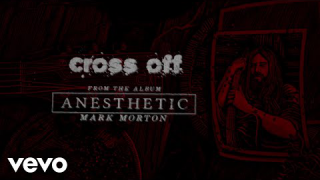 Mark Morton feat. Chester Bennington • "Cross Off" (Lyric Video)