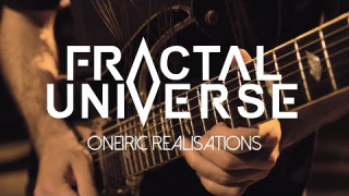 FRACTAL UNIVERSE • "Oneiric Realisations"