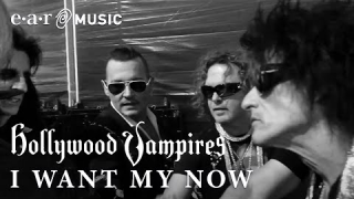 HOLLYWOOD VAMPIRES • "I Want My Now"
